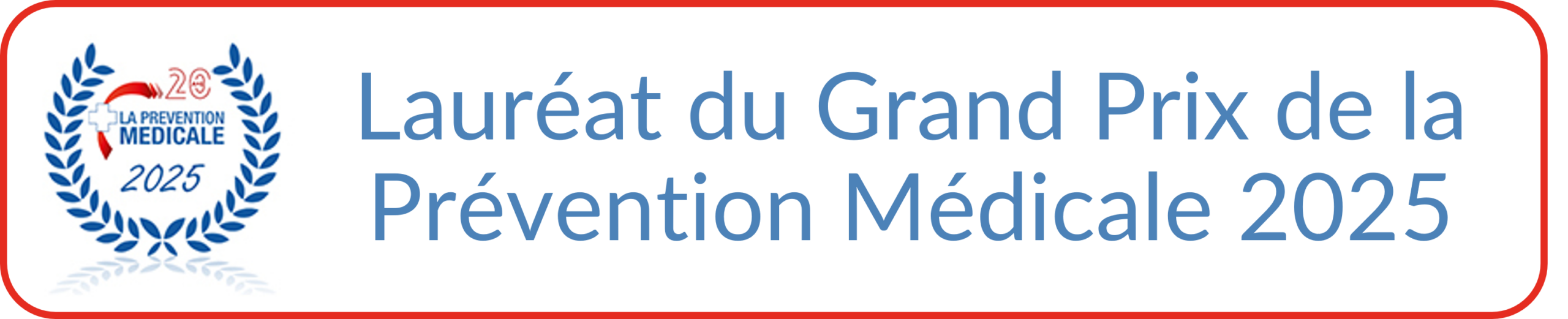 Lauréat du Grand Prix de la Prévention Médicale 2025